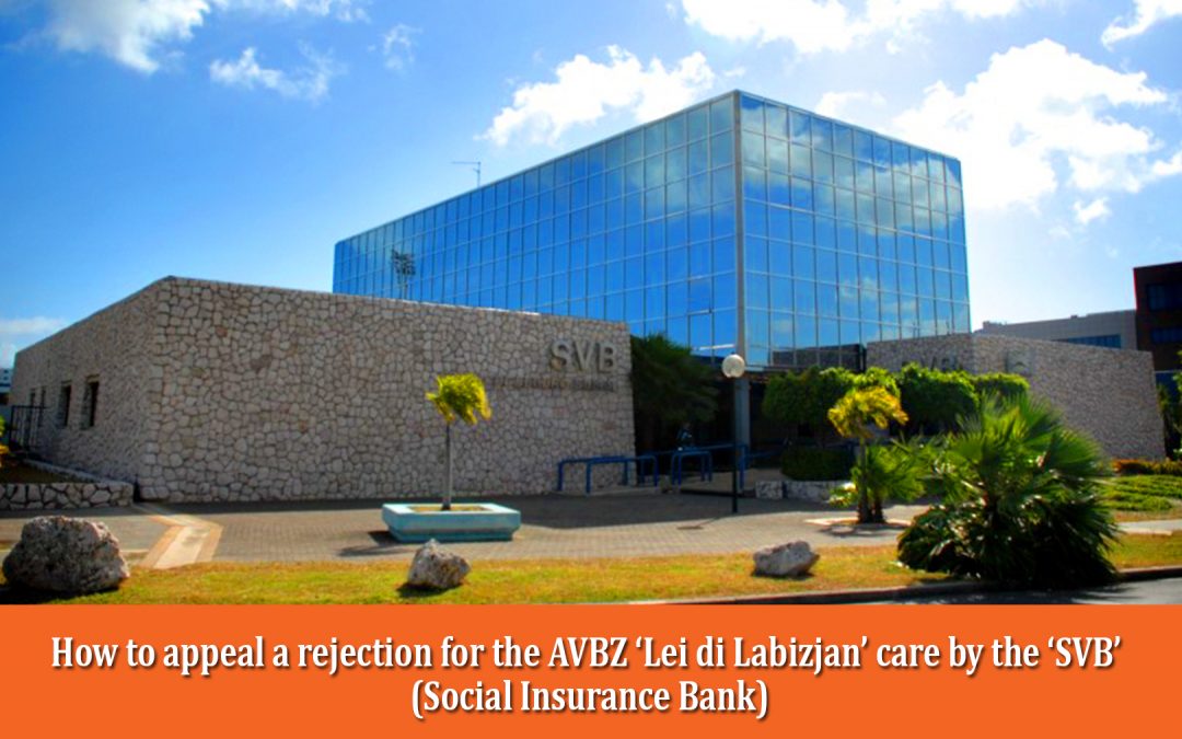 How to appeal a rejection for AVBZ ‘Lei di Labizjan’ by the ‘SVB’ (Social Insurance Bank)